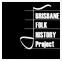 Brisbane Folk History Project